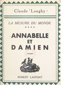 La mesure du monde (4). Annabelle et Damien