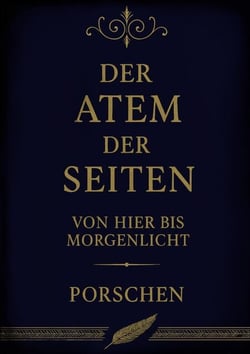 Der Atem der Seiten - Von hier bis Morgenlicht