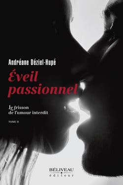 Éveil passionnel - Le frisson de l'amour interdit