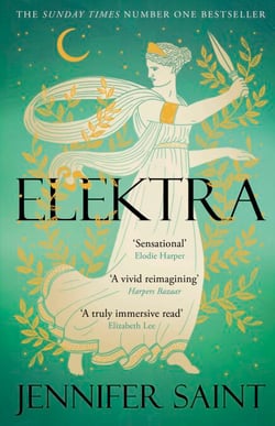 Elektra - The mesmerising story of Troy from the three women at its heart, from the No. 1 Sunday Times bestselling author