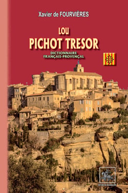 Lou pichot Tresor (dictionnaire provençal-français)