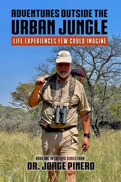 Adventures Outside the Urban Jungle: Life Experiences Few Could Imagine - Adventure, #1