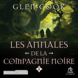 Les Annales de la Compagnie noire, 2 : Le château noir - black company 2