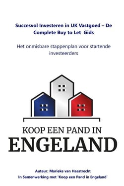 Succesvol Investeren in UK Vastgoed – De Complete Buy to Let Gids