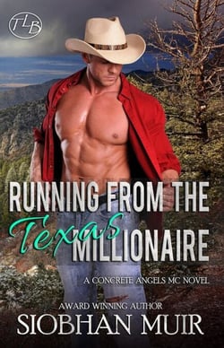 Running From the Texas Millionaire - Concrete Angels MC, #5