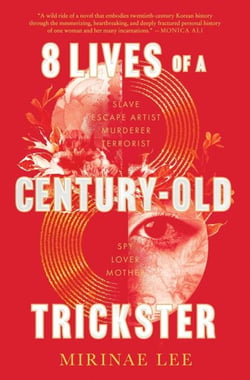 8 Lives of a Century-Old Trickster - A Novel