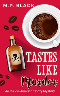 Tastes Like Murder - An Italian-American Cozy Mystery, #3
