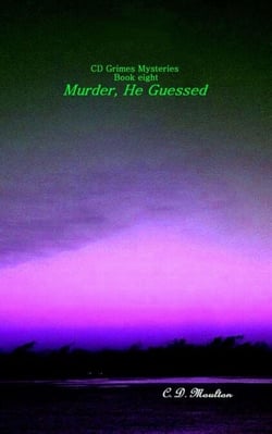 Murder, He Guessed - CD Grimes PI, #8