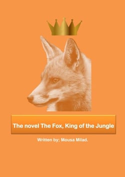 The Novel The Fox, King of the Jungle