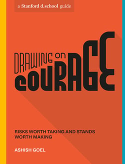 Drawing on Courage - Risks Worth Taking and Stands Worth Making