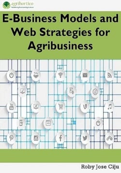 E-Business Models and Web Strategies for Agribusiness