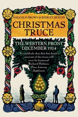 Christmas Truce - The Western Front December 1914