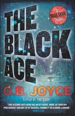 The Black Ace - A Brad Shade Thriller