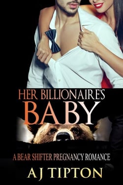 Her Billionaire’s Baby: A Bear Shifter Pregnancy Romance - Bearing the Billionaire’s Baby, #2