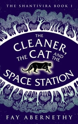 The Cleaner, the Cat and the Space Station - The Shantivira, #1