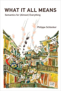 What It All Means - Semantics for (Almost) Everything