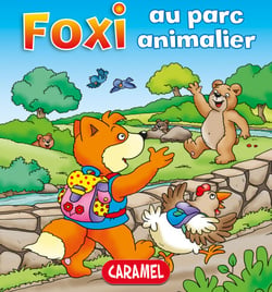 Foxi au parc animalier - Des aventures pour enfants 8-10 ans