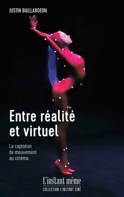 Entre réalité et virtuel - La captation de mouvement au cinéma