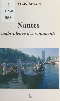 Nantes - Ambivalence des sentiments
