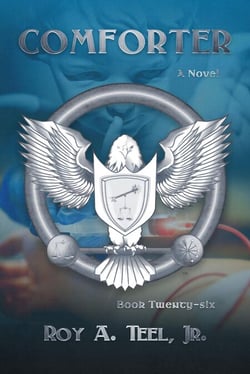 Comforter: The Iron Eagle Series Book Twenty-Six - The Iron Eagle, #26