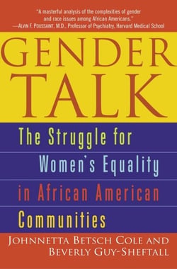 Gender Talk - The Struggle For Women's Equality in African American Communities