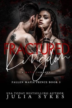 Fractured Kingdom - Fallen Mafia Prince, #3