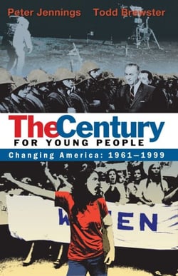 The Century for Young People - 1961-1999: Changing America