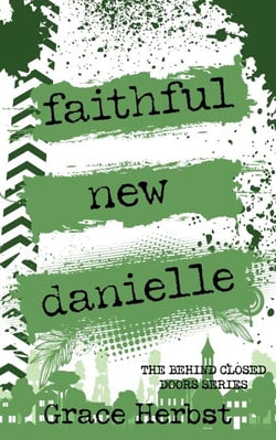 Faithful New Danielle - Behind Closed Doors, #4