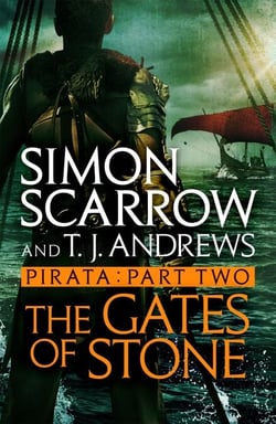 Pirata: The Gates of Stone - Part two of the Roman Pirata series