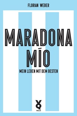 Maradona Mío - Mein Leben mit dem Besten