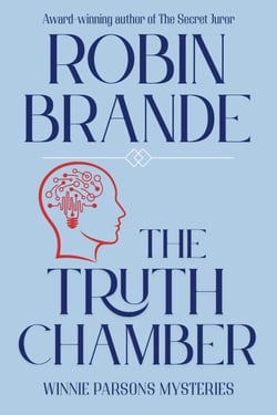 The Truth Chamber: A Winnie Parsons Mystery Novel - Winnie Parsons Mysteries