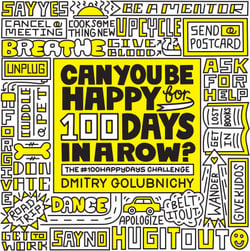 Can You Be Happy for 100 Days in a Row? - The #100HappyDays Challenge