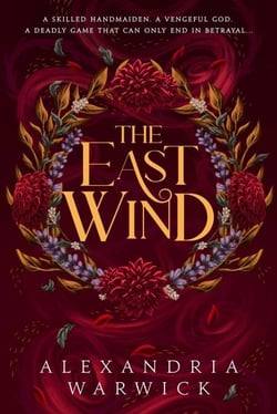 The East Wind - a seductive romantasy of forbidden desire and betrayal inspired by Greek mythology