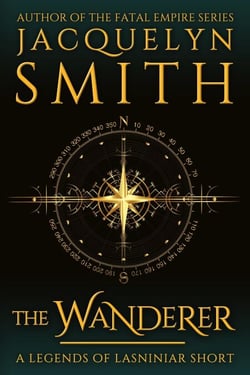 The Wanderer: A Legends of Lasniniar Short - Legends of Lasniniar