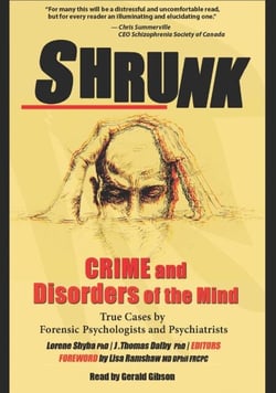 Shrunk - Crime and Disorders of the Mind