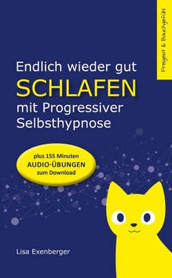 Endlich wieder gut schlafen - mit Progressiver Selbsthypnose - Nebenwirkung: Lebensfreude
