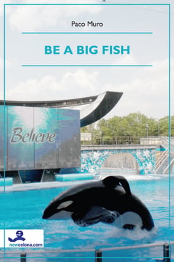 Be a big fish - translated from the original in spanish "El Pez que no quiso evolucionar"