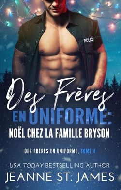 Des Frères en Uniforme : Noël Chez la Famille Bryson - Des Frères en Uniforme, #4