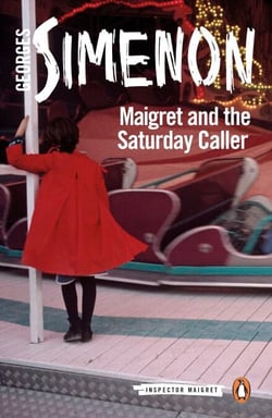 Maigret and the Saturday Caller - Inspector Maigret