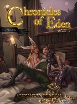 Chronicles of Eden: Hunters - Act I - Chronicles of Eden: Hunters, #1