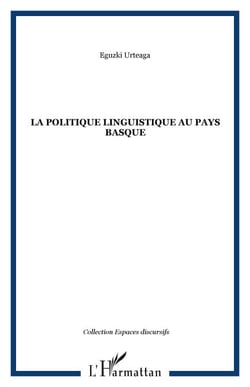 La politique linguistique au Pays Basque