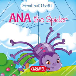Ana the Spider - Small Animals Explained to Children