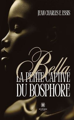 Bella la petite captive du Bosphore