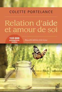 Relation d'aide et amour de soi - Nouvelle édition mise à jour