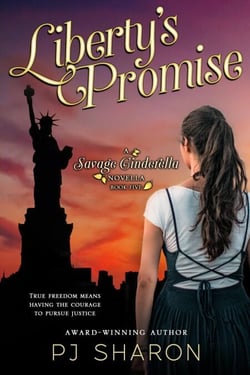 Liberty's Promise - Savage Cinderella Novella Series, #5