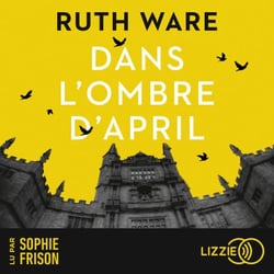 Dans l'ombre d'April