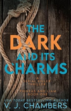 The Dark and Its Charms - Phineas and Liam, #1