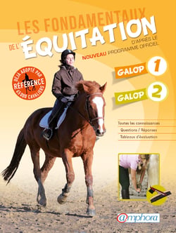 Les fondamentaux de l'équitation - Galop 1 et 2