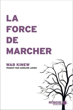 La force de marcher