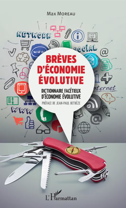 Brèves d'économie évolutive - Dictionnaire facétieux d'économie évolutive